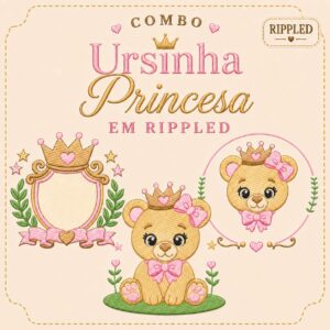 Combo Ursinha Princesa - Matriz de Bordado